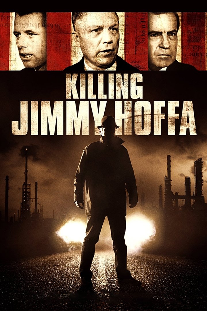Affiche du film Killing Jimmy Hoffa