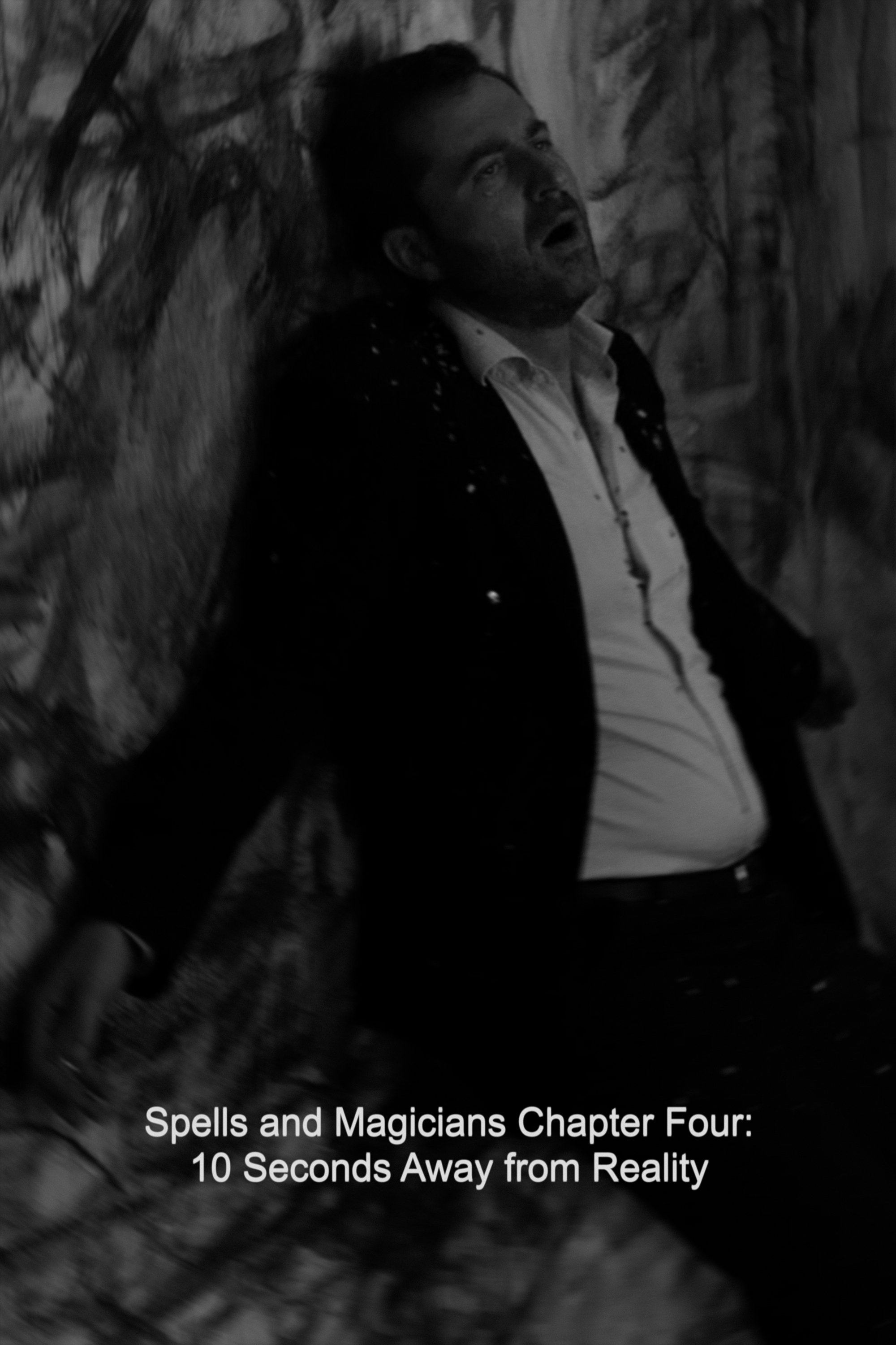 Poster de Spells and Magicians Chapter Four: 10 Seconds Away from Reality