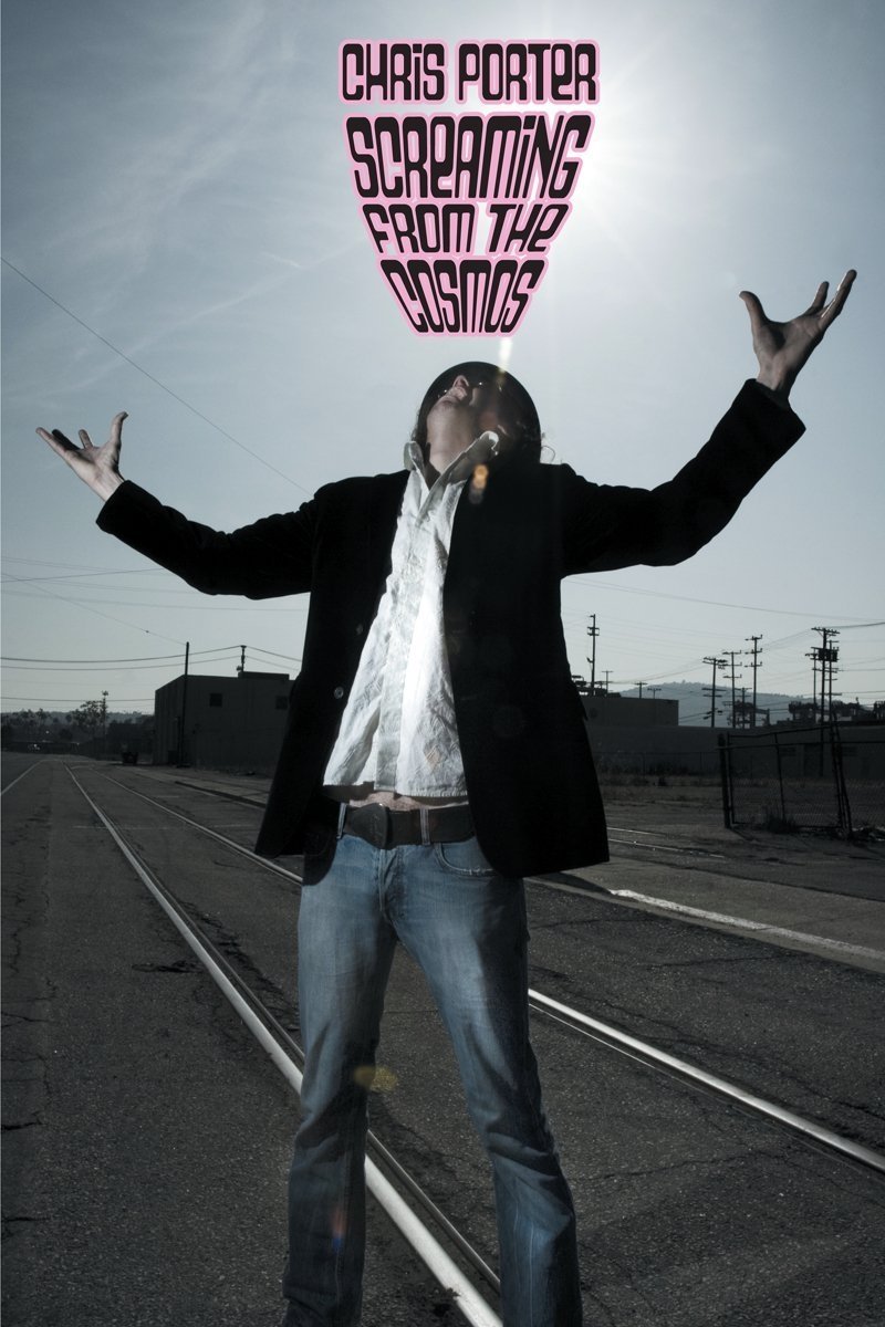 Poster de Chris Porter: Screaming from the Cosmos