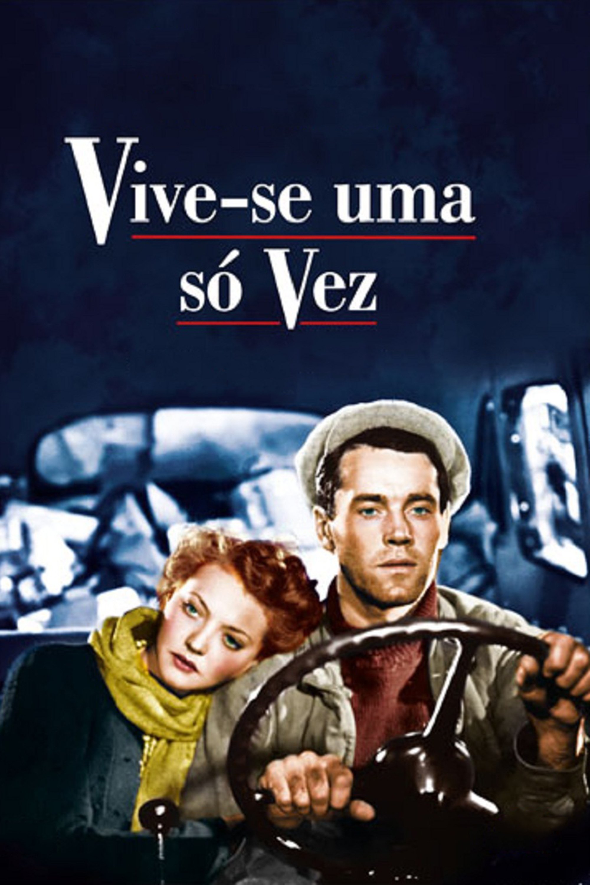 Poster de Vive-se Uma Só Vez
