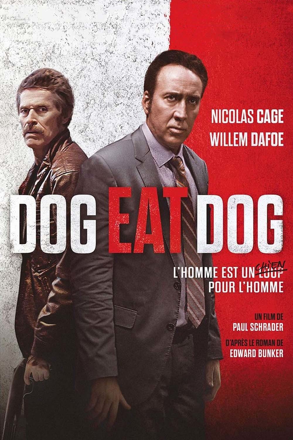Affiche du film Dog Eat Dog