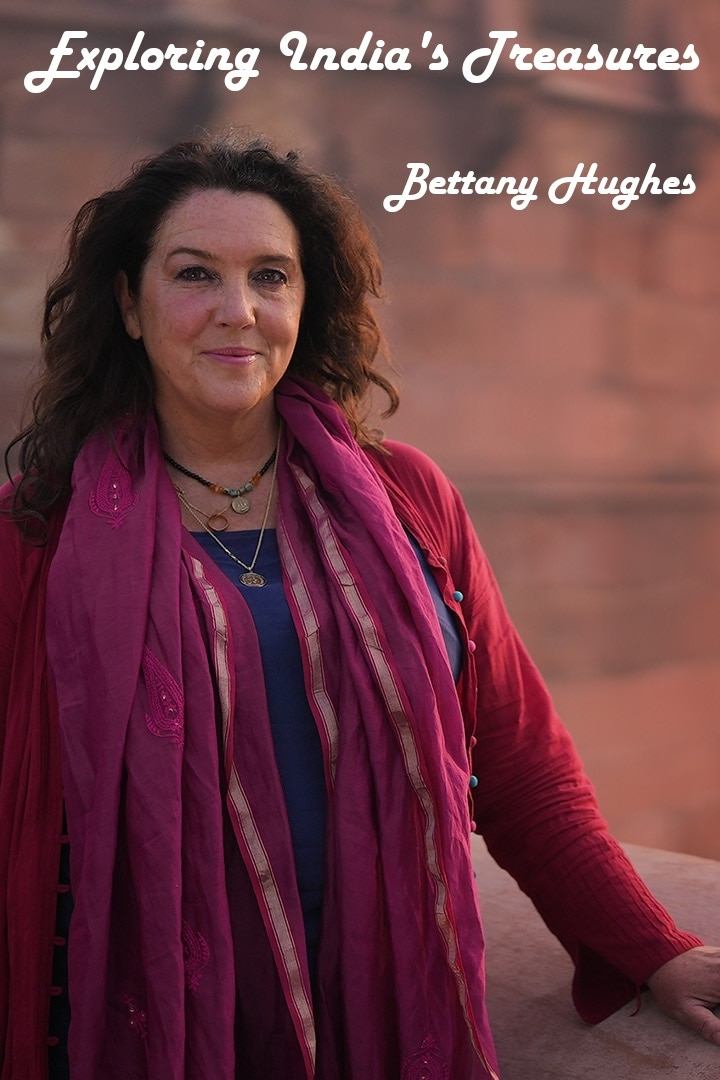 Poster de Exploring India's Treasures: Bettany Hughes