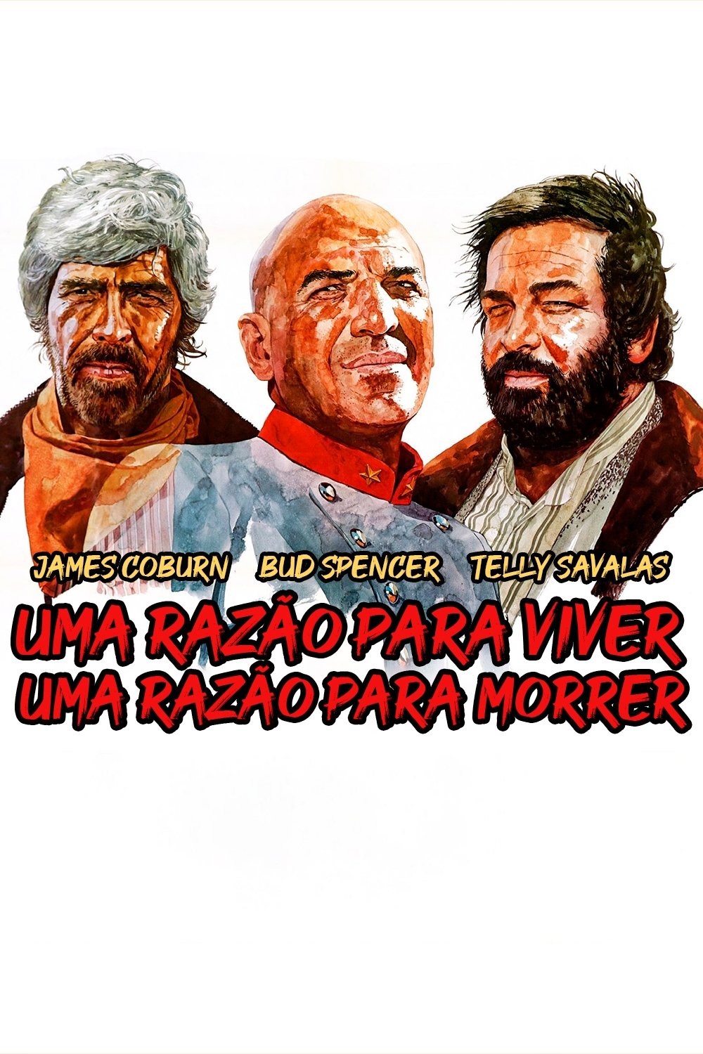 Poster de Uma Razão para Viver, Uma Razão para Morrer