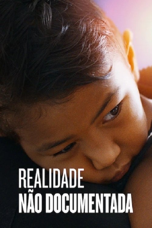 Poster de Realidade Não Documentada