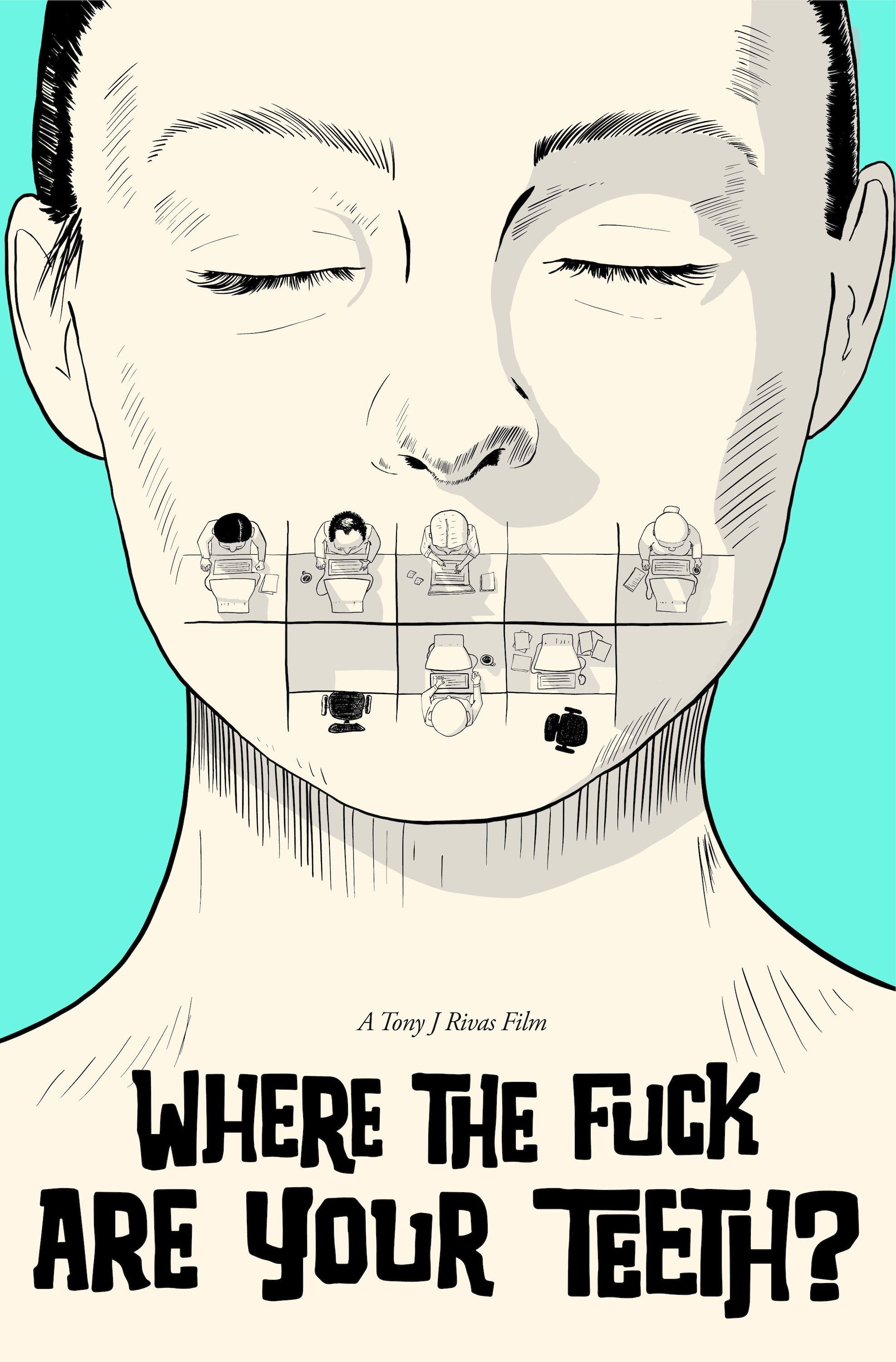 Poster de WHERE THE FUCK ARE YOUR TEETH?