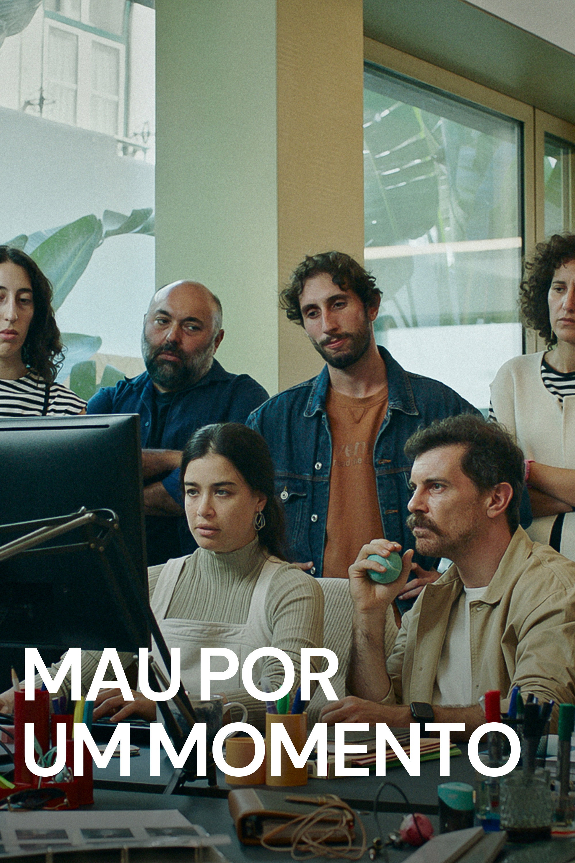 Poster de Mau por um Momento