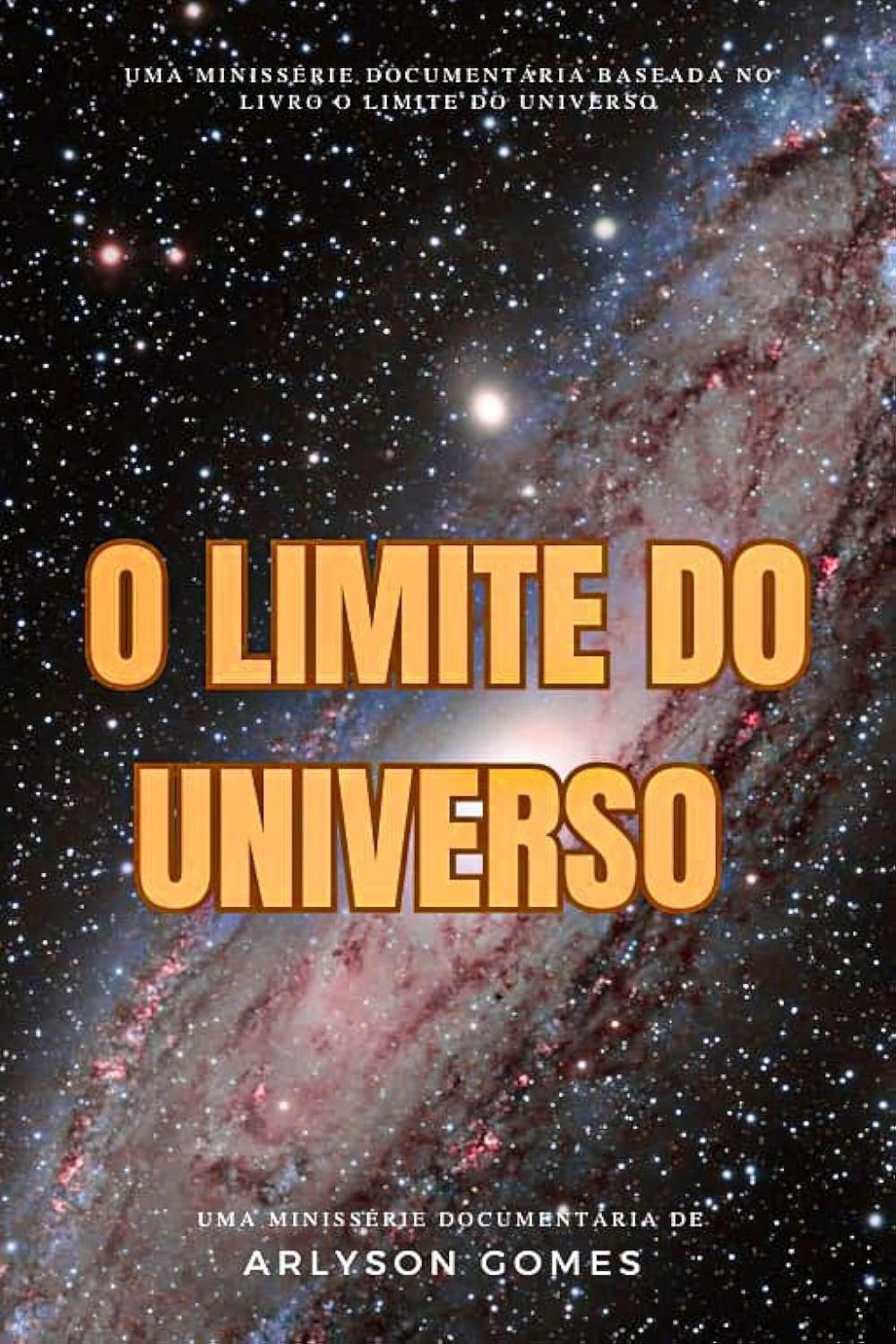 Poster de O Limite do Universo: Além da Fronteira Infinita