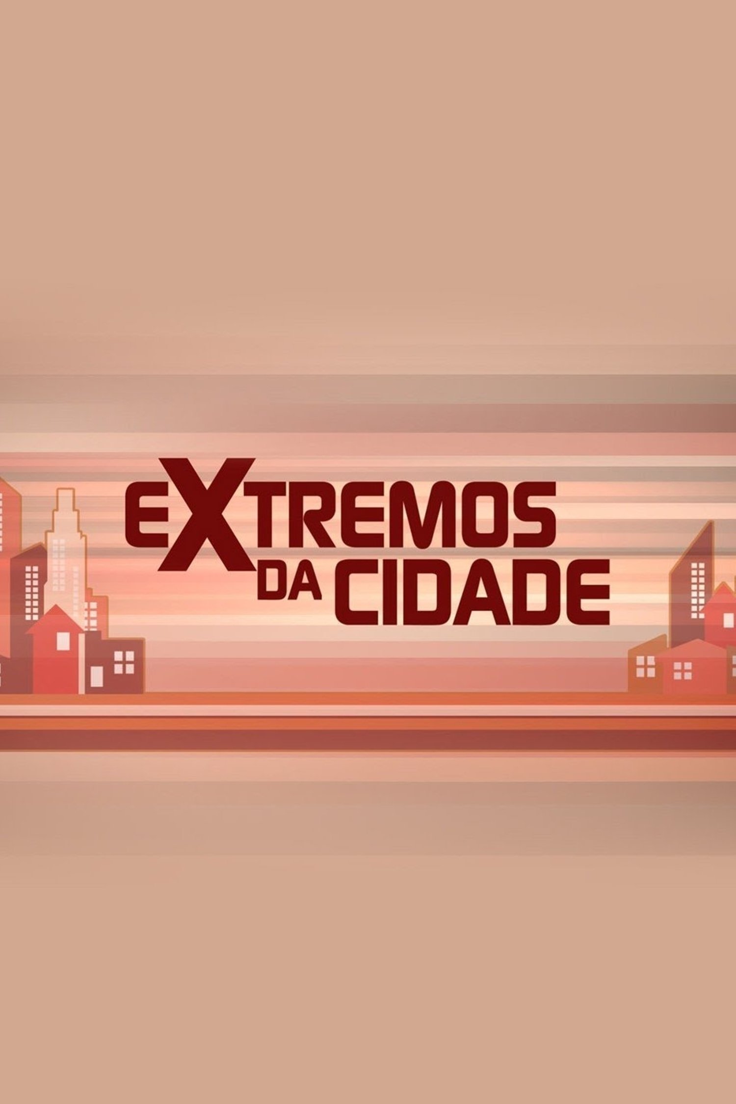 Poster de Extremos da Cidade