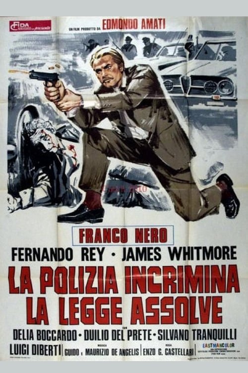 Poster de A Polícia Incrimina... A Lei Absolve