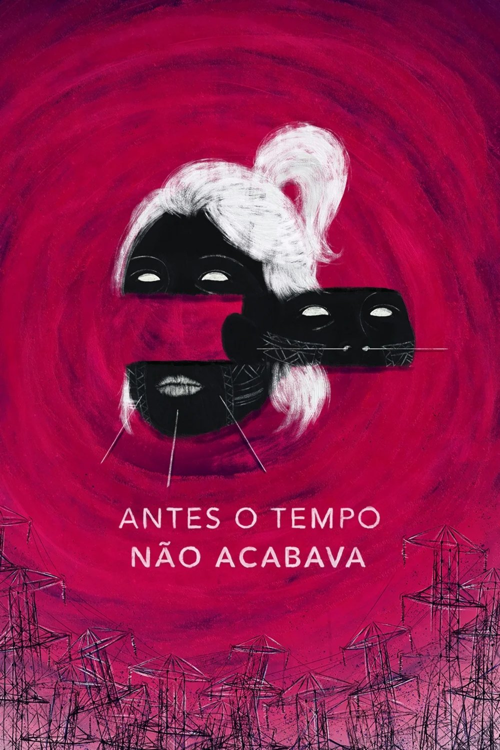 Poster de Antes o Tempo não Acabava