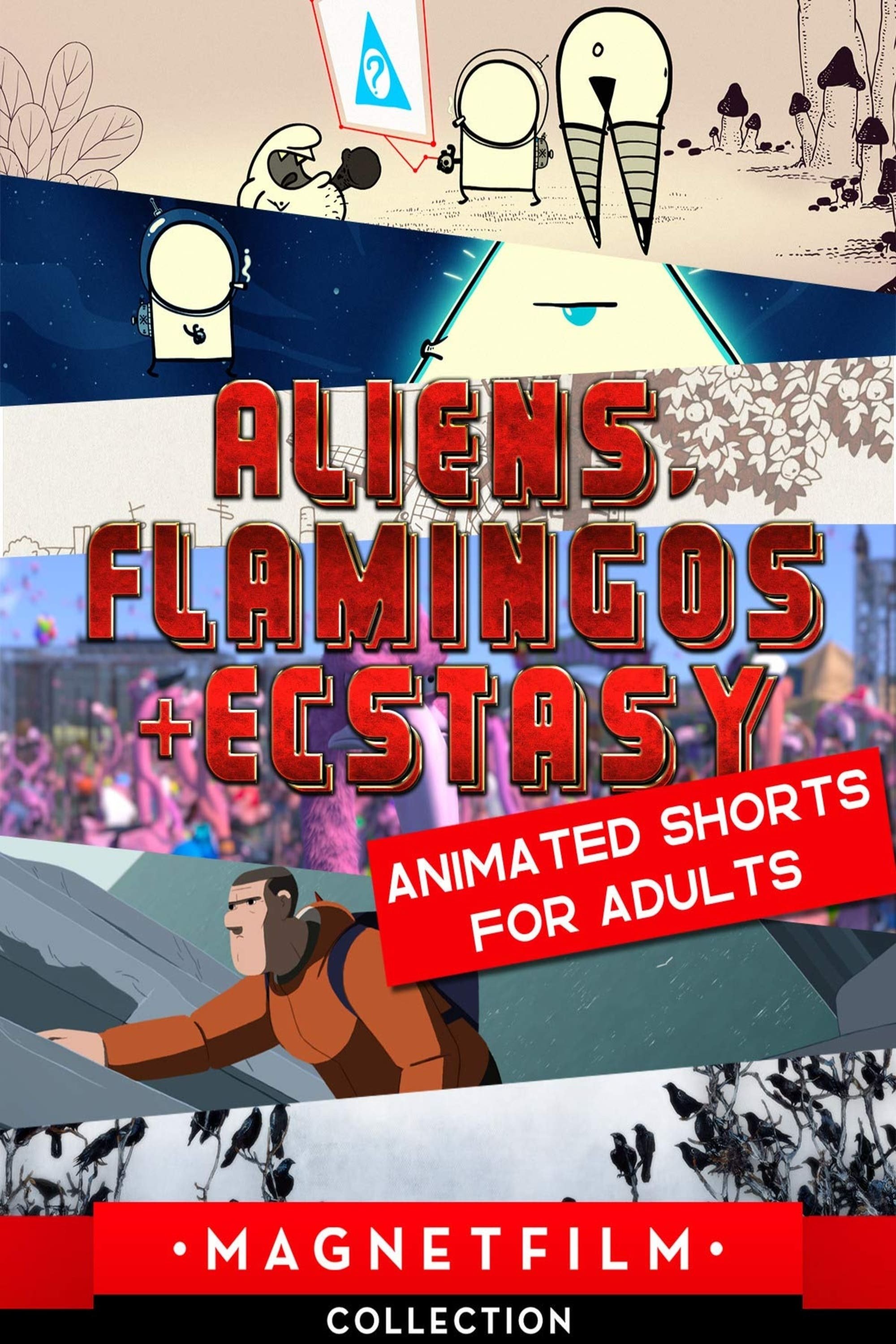 Poster de Aliens, Flamingos & Ecstasy - Animated Shorts for Adults