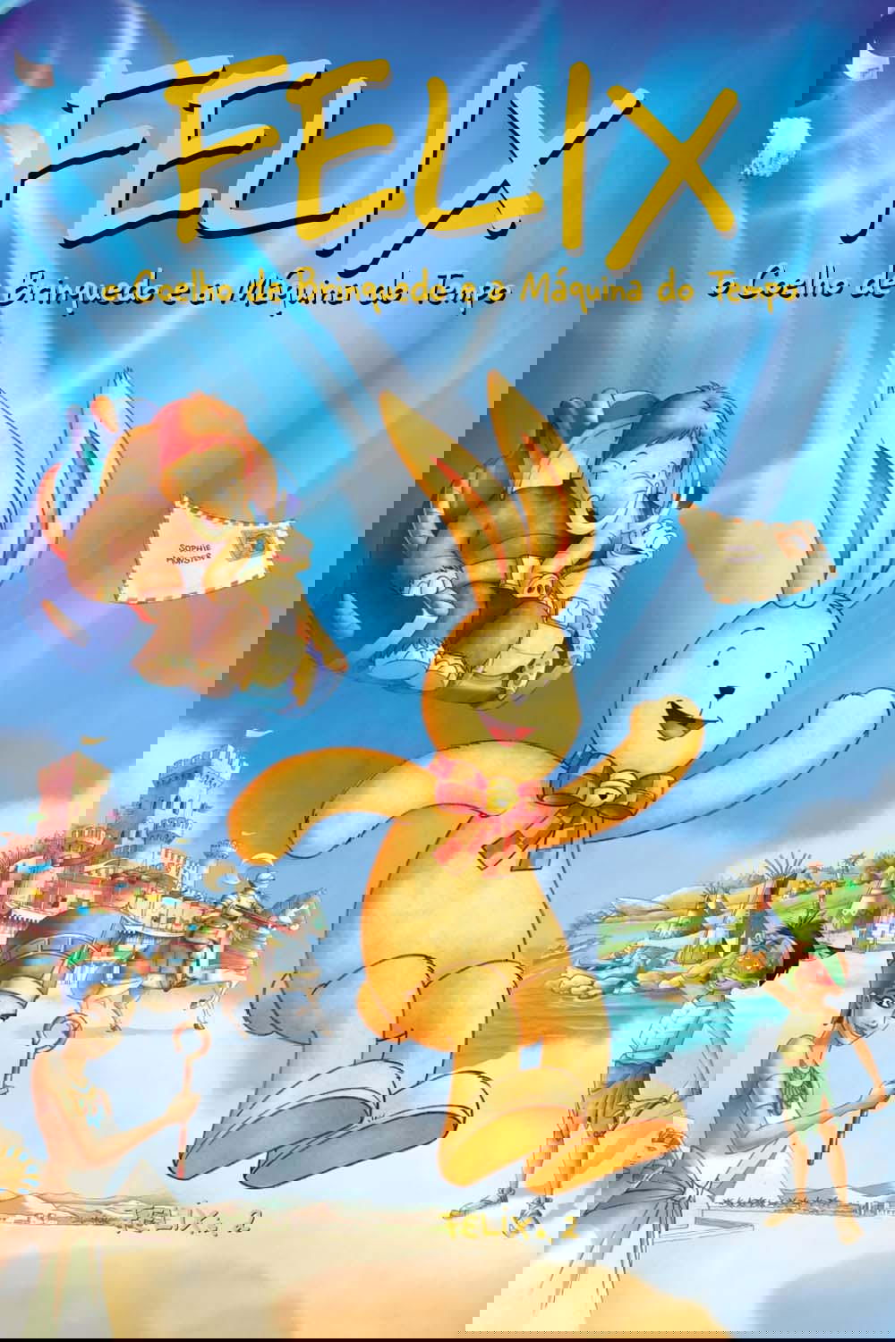 Poster de Felix, o Coelho de Brinquedo e a Máquina do Tempo
