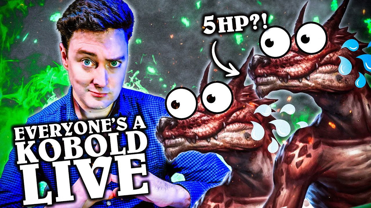 Everyone's A Kobold LIVE!