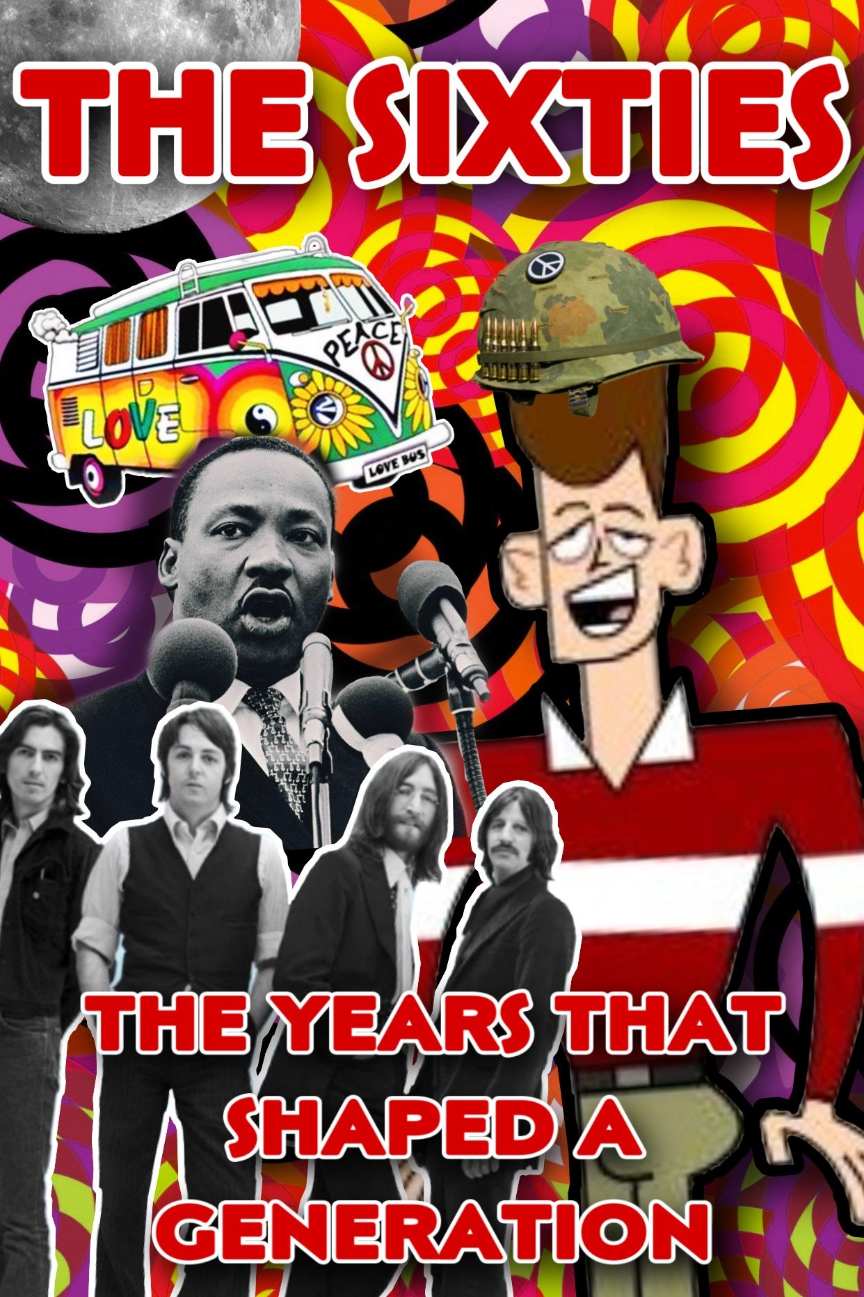 Poster de The Sixties: The Years That Shaped a Generation