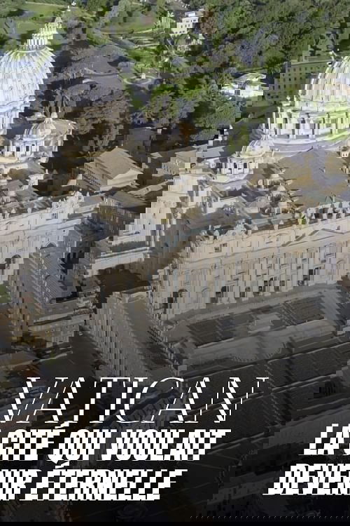 Poster de Vatican, la cité qui voulait devenir éternelle