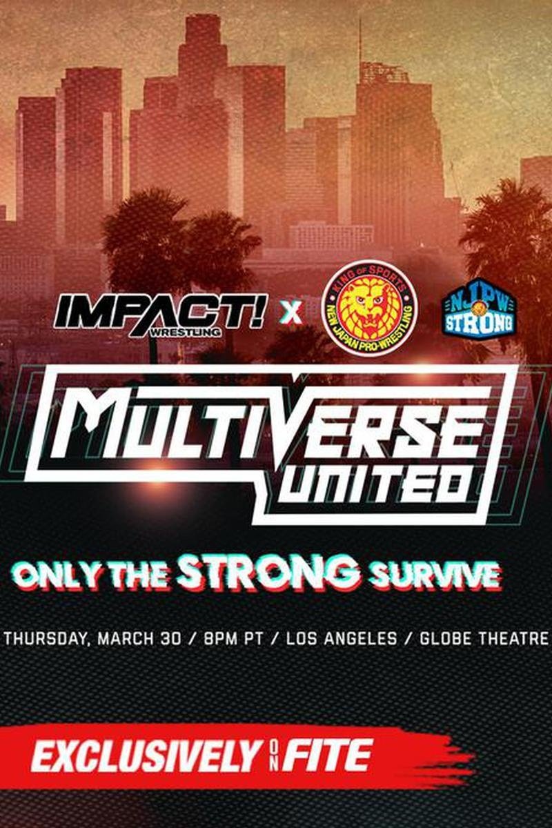 Poster de IMPACT Wrestling x NJPW: Multiverse United: Only The Strong Survive