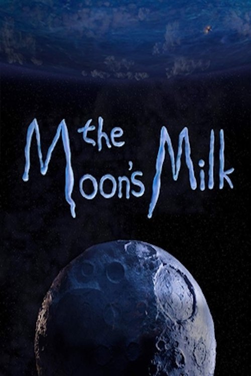 Poster de The Moon’s Milk