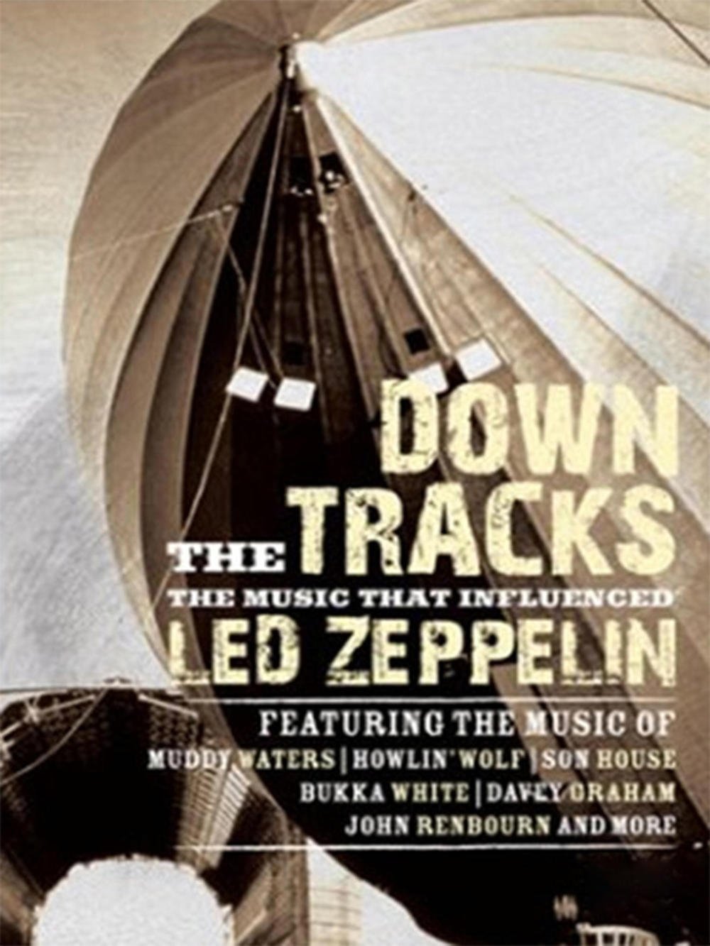 Poster de Down the Tracks: The Music That Influenced Led Zeppelin