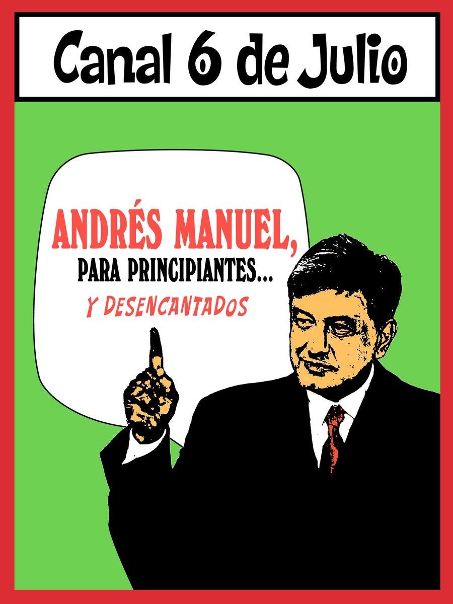 Poster de Andrés Manuel, para principiantes... y desencantados. Primera parte