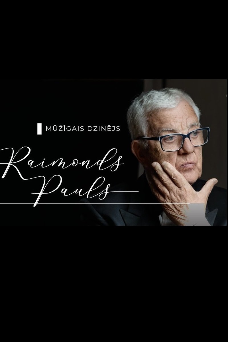 Poster de Mūžīgais dzinējs. Raimonds Pauls