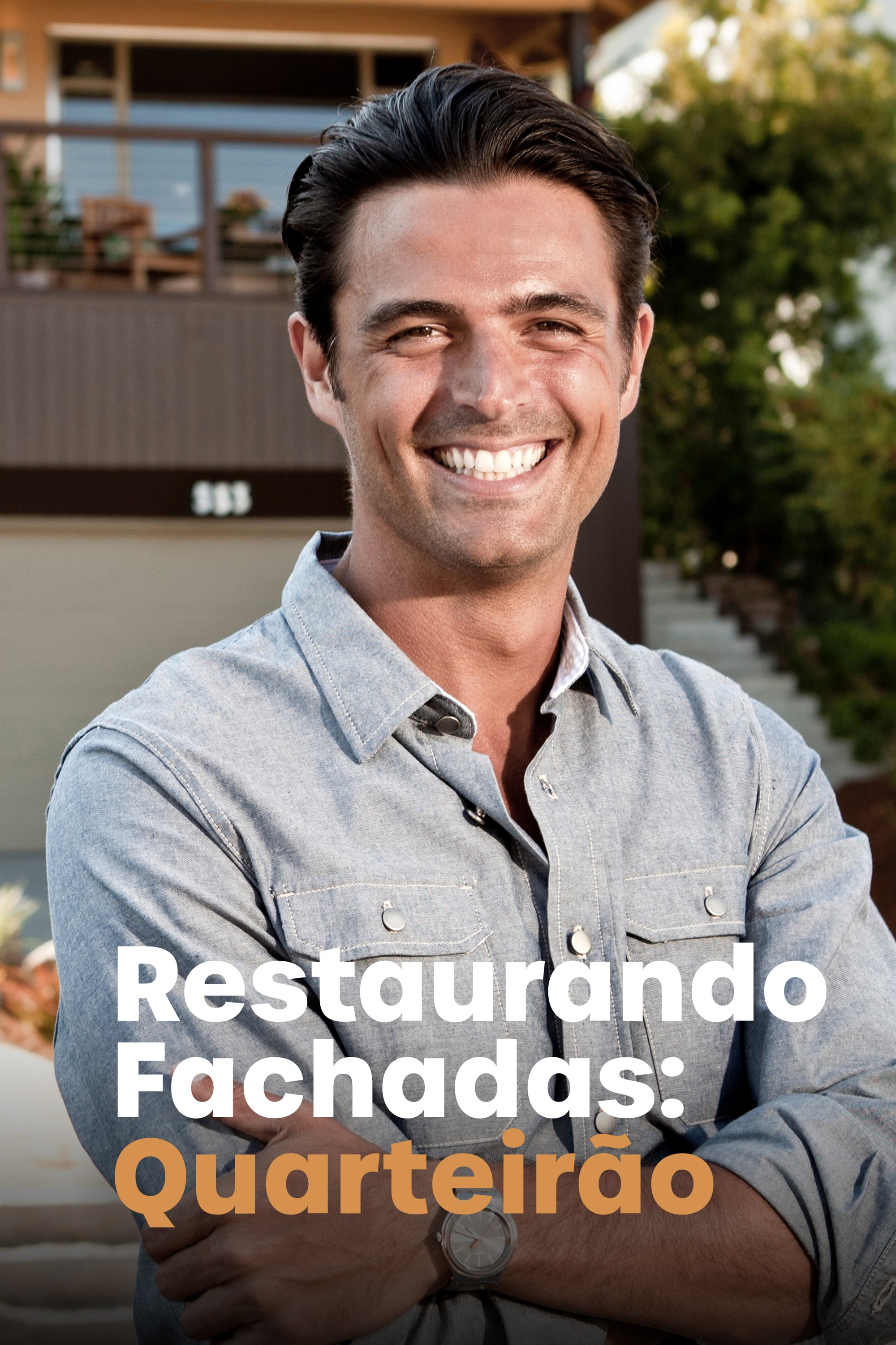 Poster de Restaurando Fachadas: Quarteirão