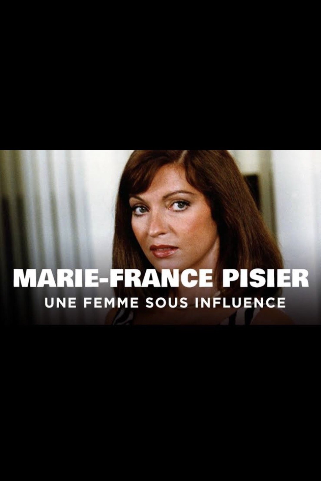 Poster de Marie-France Pisier, une femme sous influence