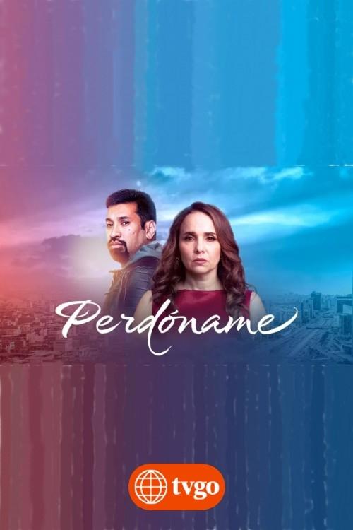 Poster de Perdóname