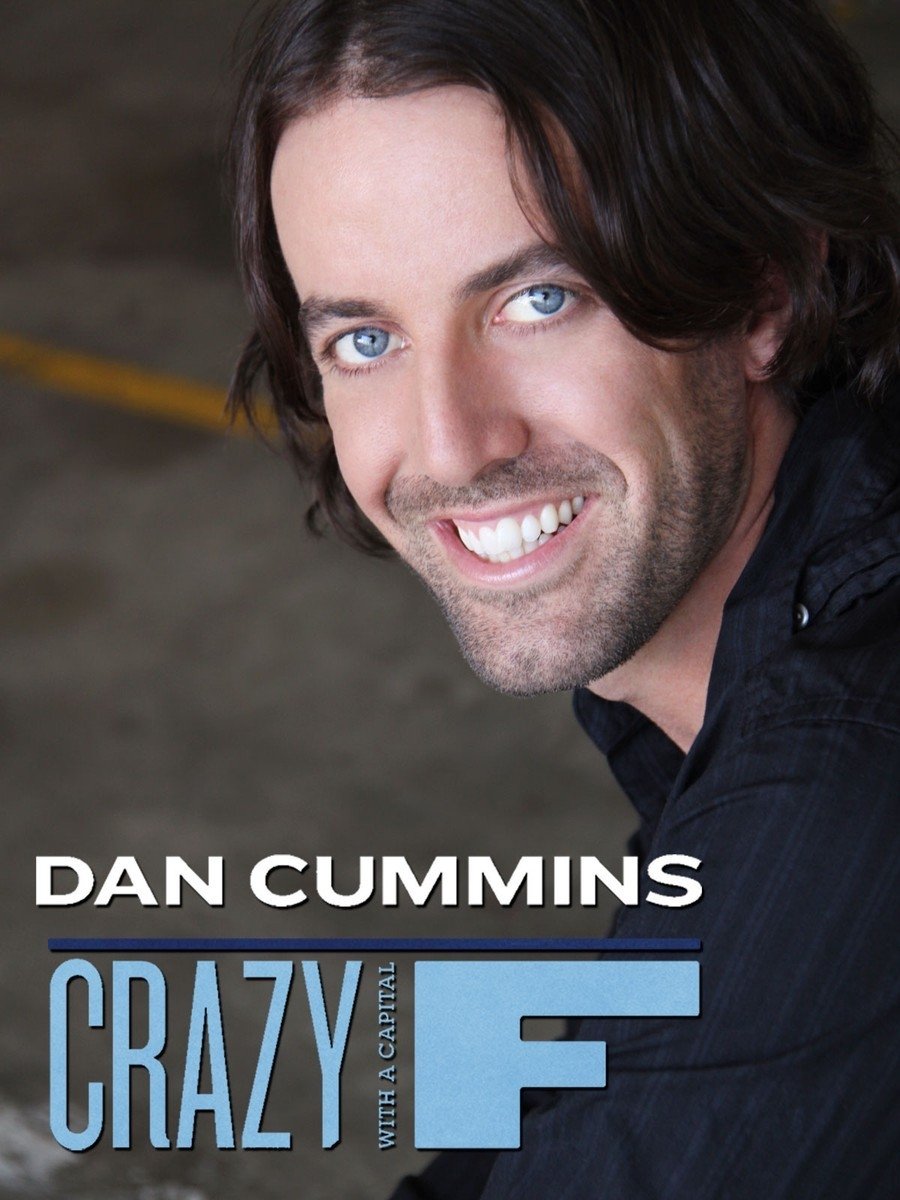 Poster de Dan Cummins: Crazy with a Capital F
