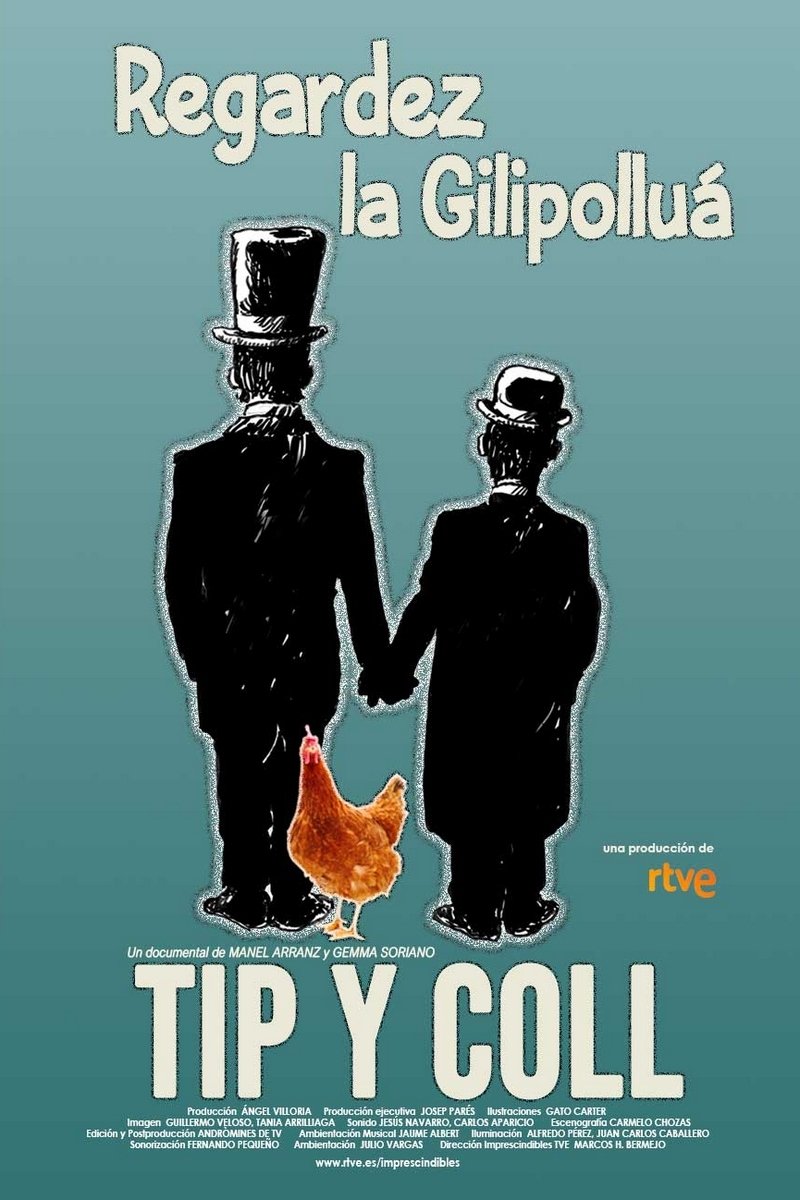 Poster de Tip y Coll: regardez la gilipolluá