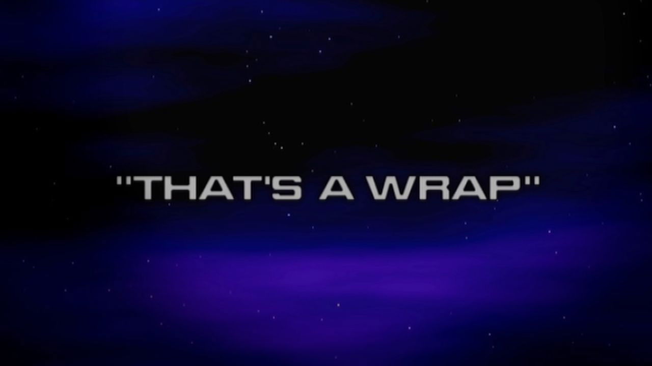 "That's a Wrap"