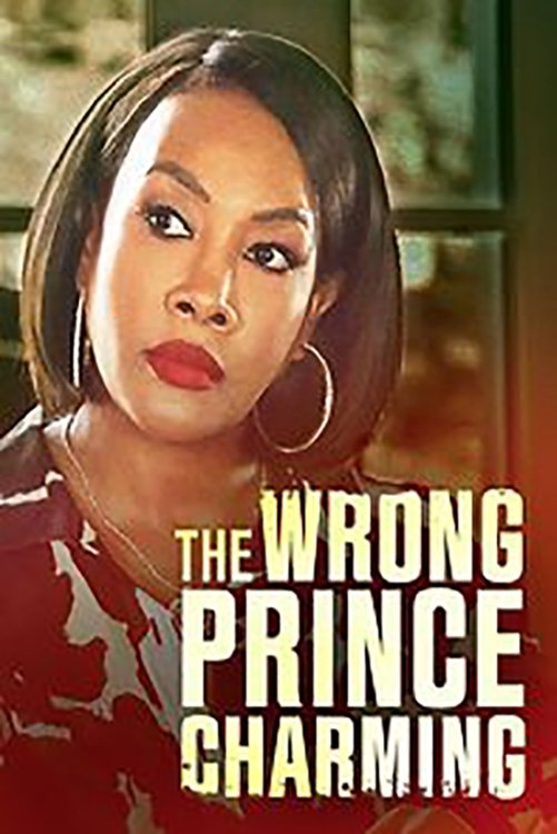 The Wrong Prince Charming The Wrong Prince Charming