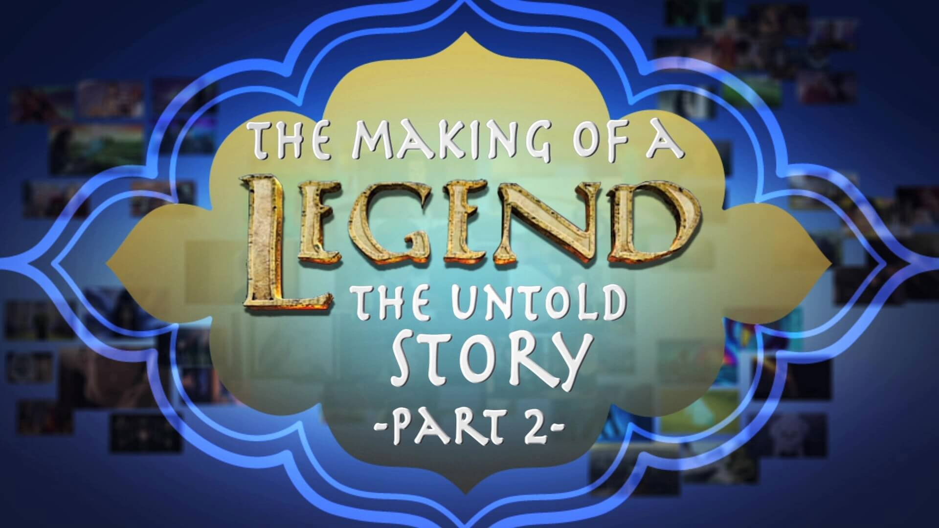 The Making of a Legend: The Untold Story (2)