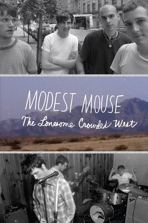Poster de Modest Mouse: The Lonesome Crowded West