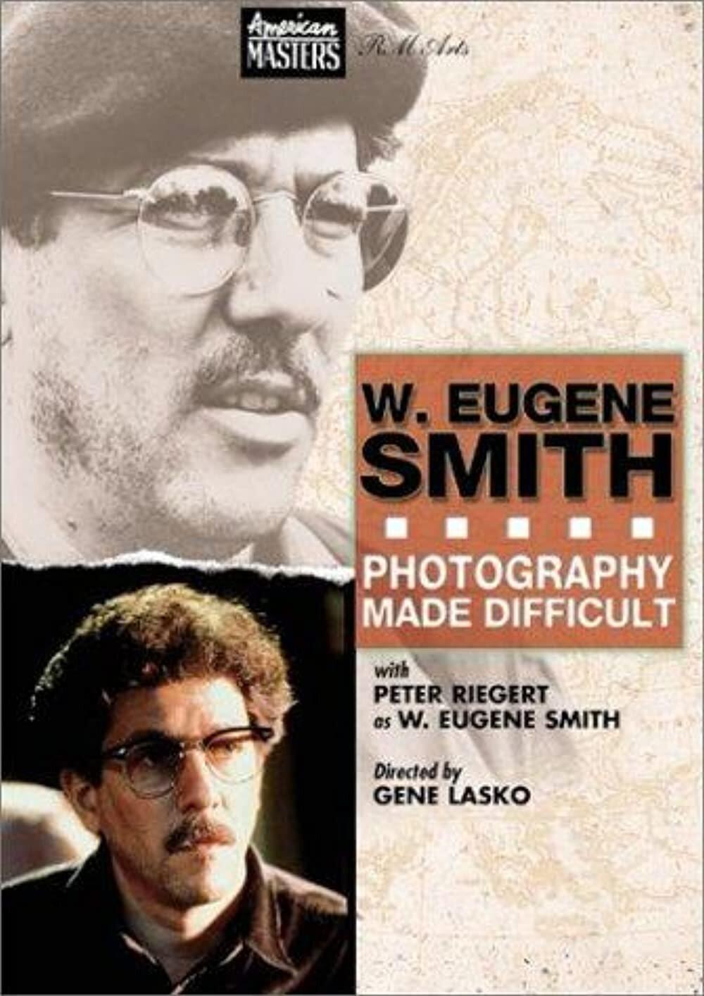 Poster de W. Eugene Smith: Photography Made Difficult