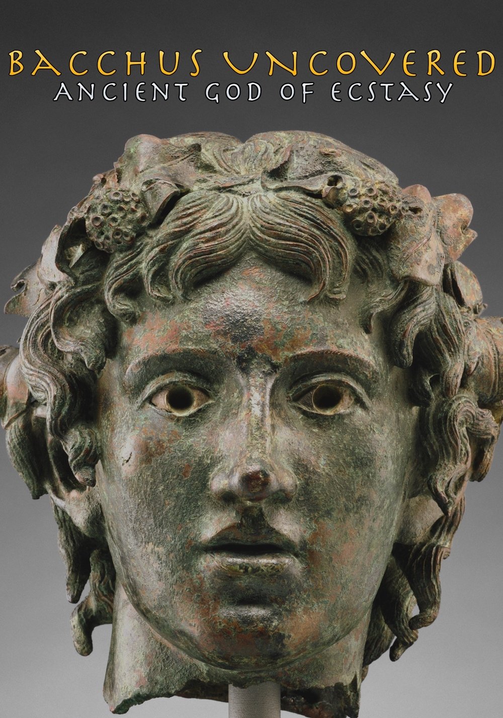 Poster de Bacchus Uncovered: Ancient God of Ecstasy