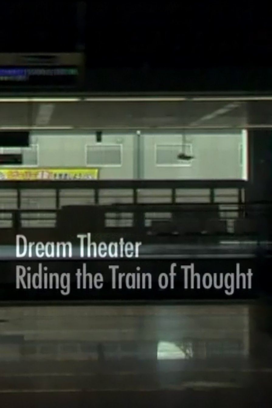 Poster de Dream Theater: Riding the Train of Thought