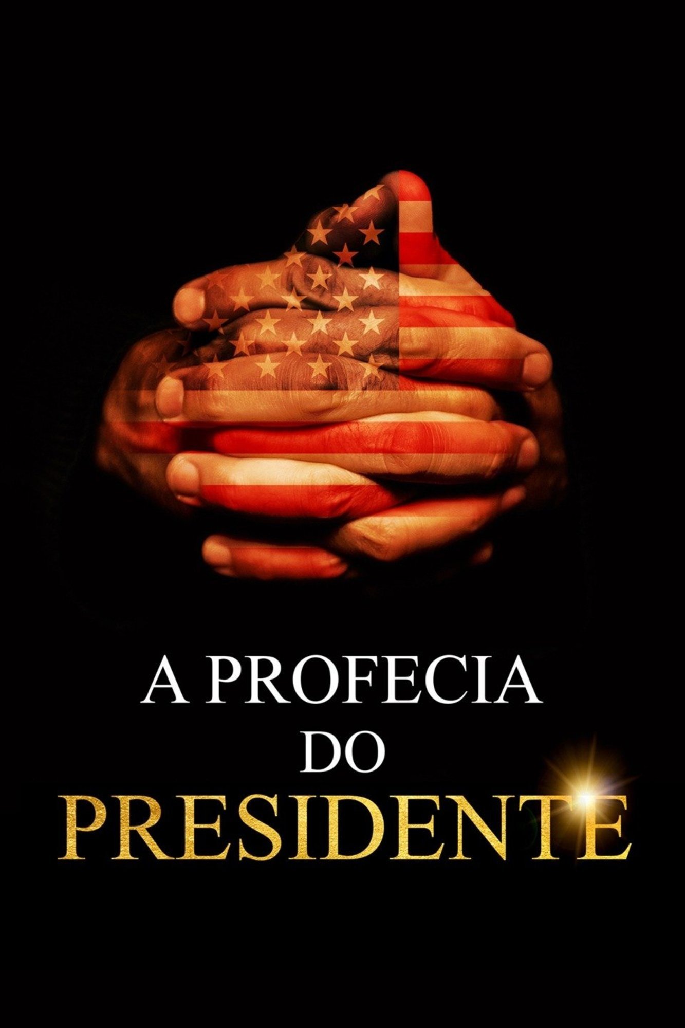 Poster de A Profecia do Presidente