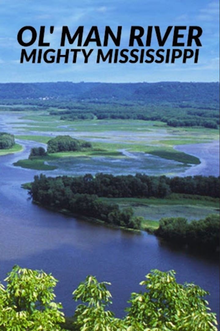 Poster de Ol' Man River: The Mighty Mississippi