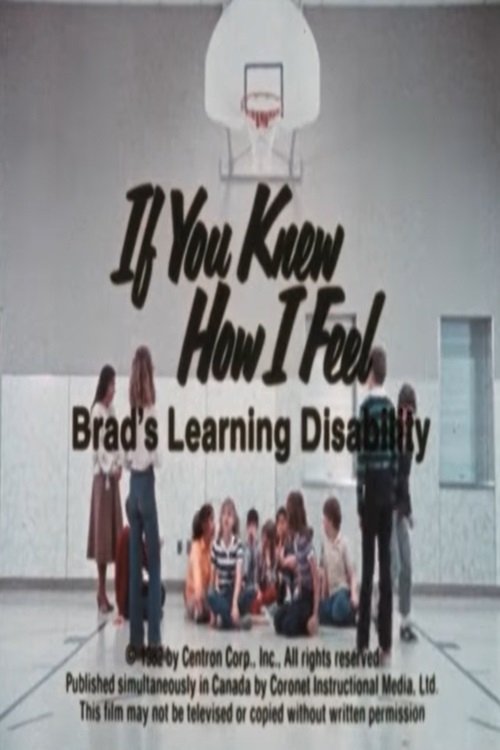 Poster de If You Knew How I Feel: Brad's Learning Disability