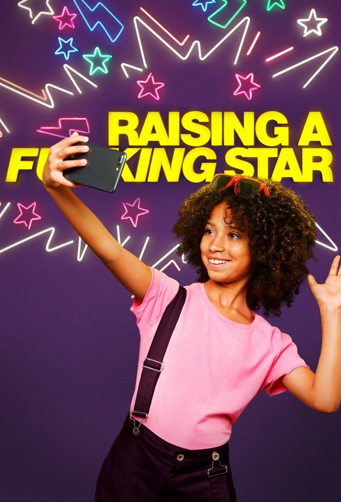 Poster de Raising a F***ing Star