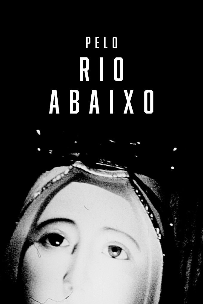 Pelo Rio Abaixo