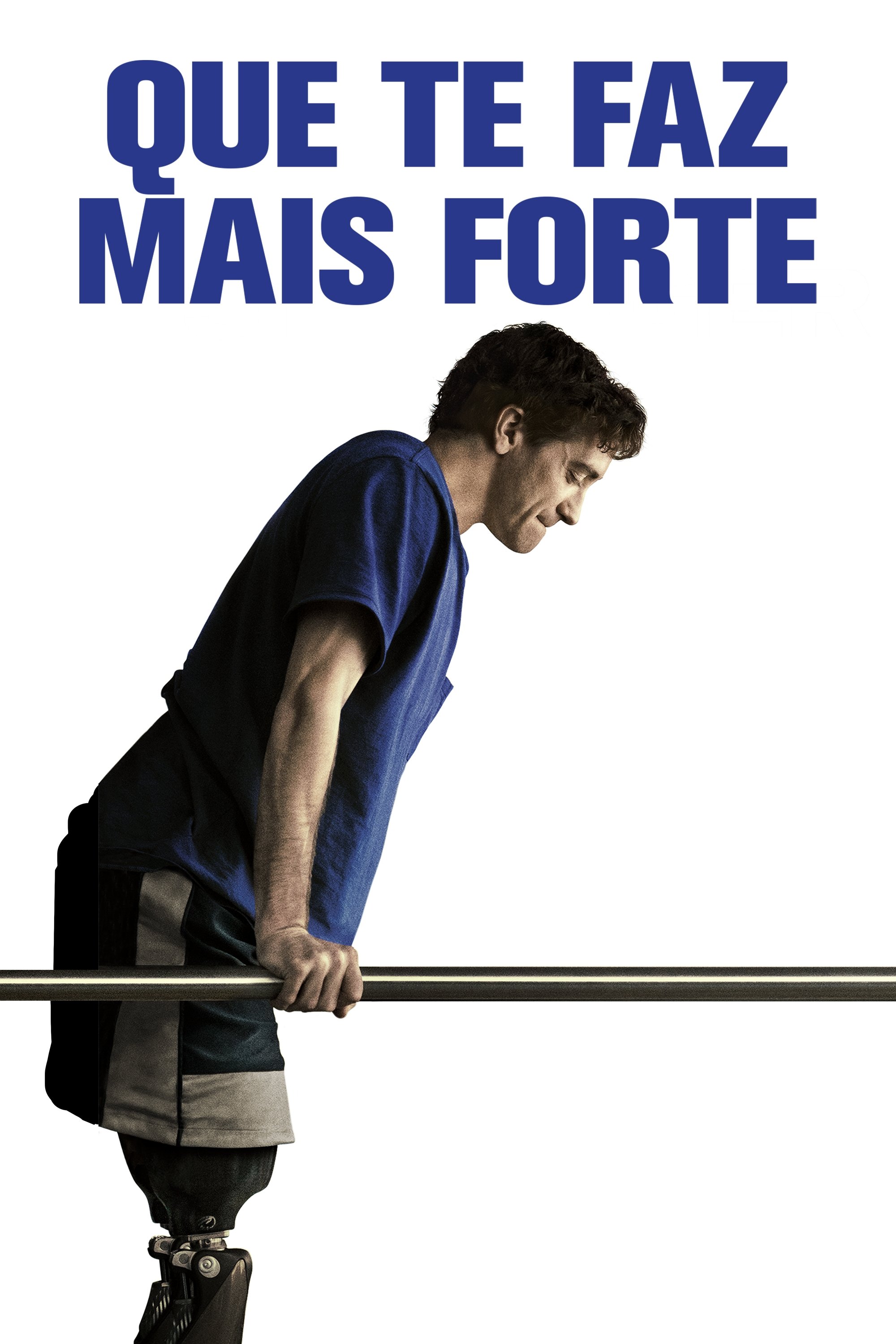 Poster de O Que Te Faz Mais Forte