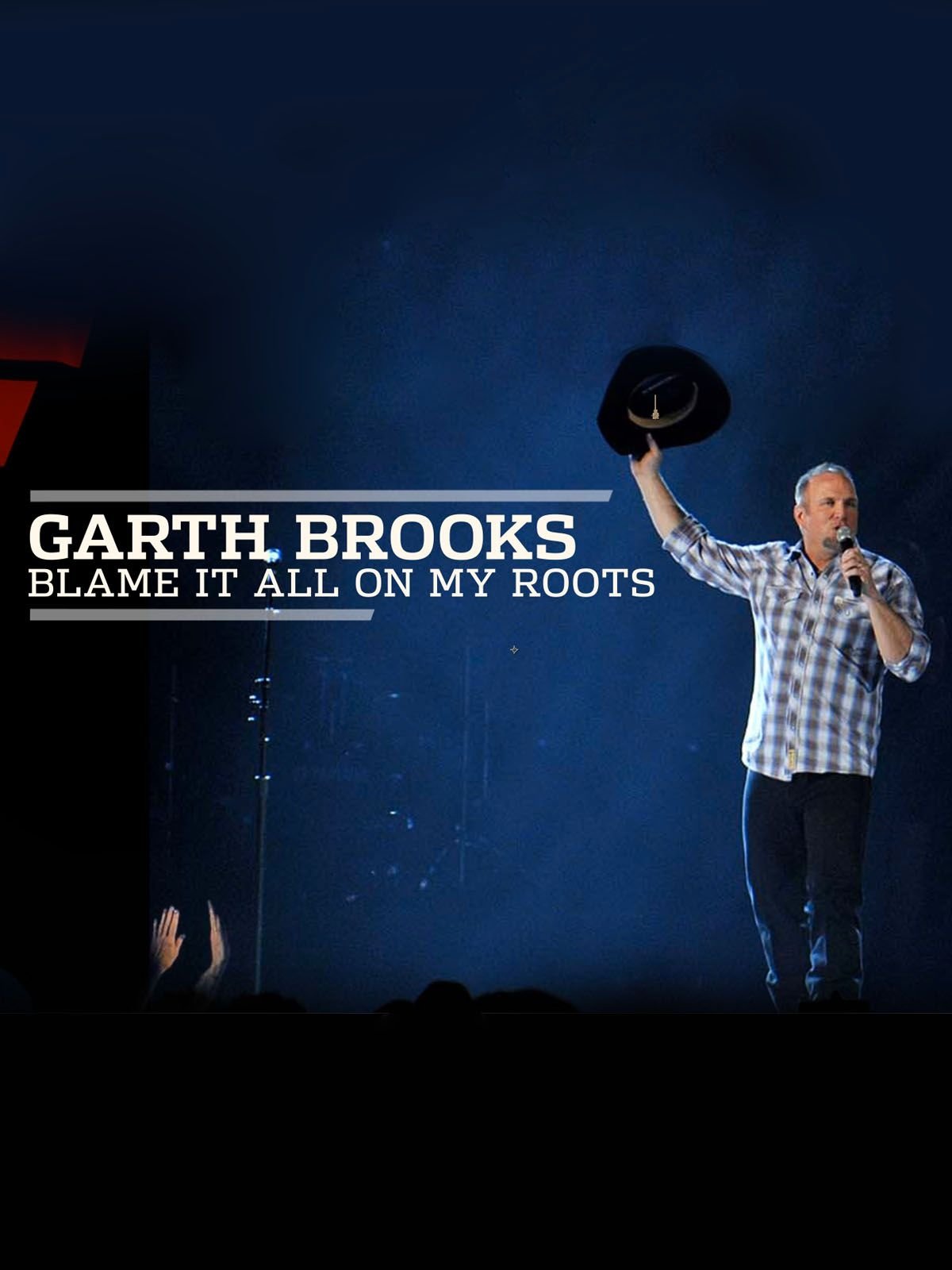 Poster de Garth Brooks: Blame It All On My Roots: Live At The Wynn