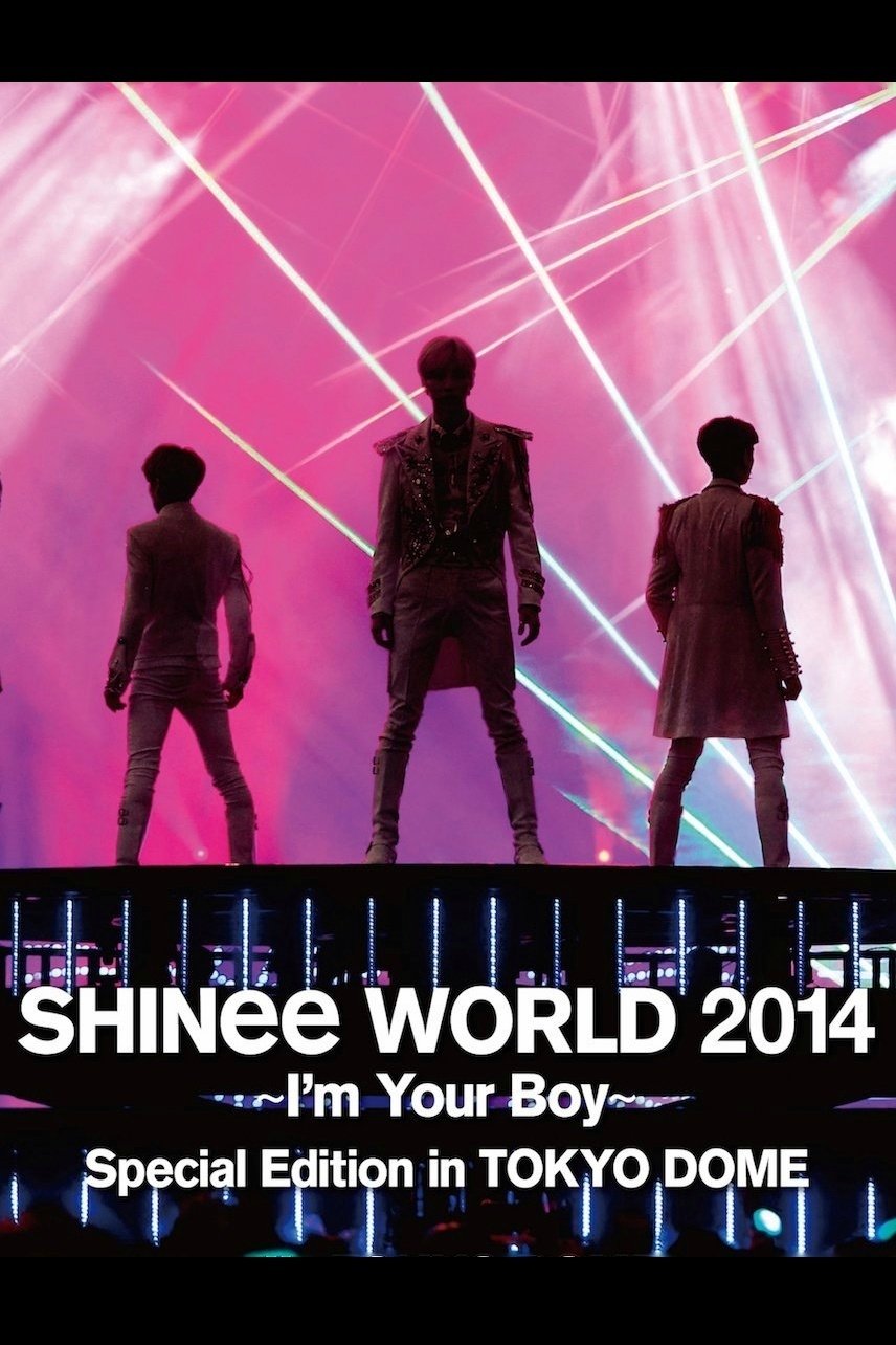 Poster de SHINEE WORLD 2014 ~I'M YOUR BOY~ IN TOKYO DOME