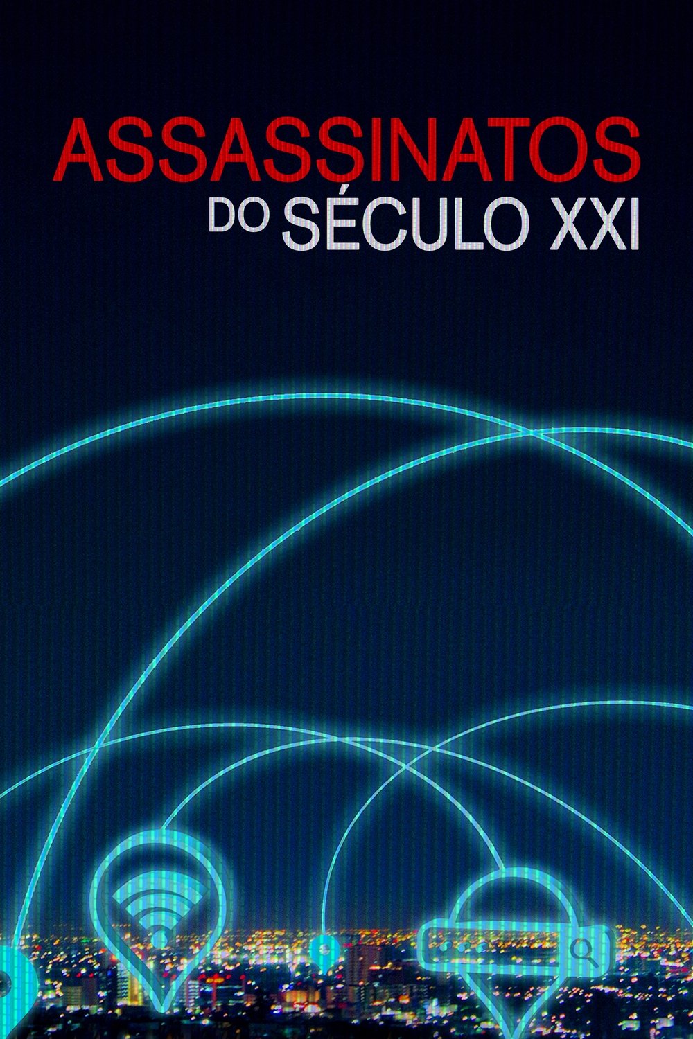 Poster de Assassinatos do Século 21