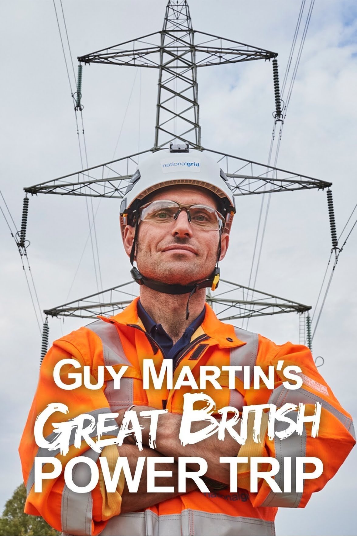 Poster of Guy Martin's Great British Power Trip