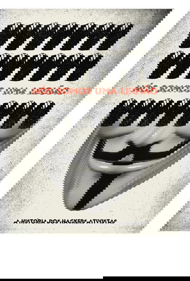 Poster de Nós Somos Uma Legião: A História dos Hackers Ativistas