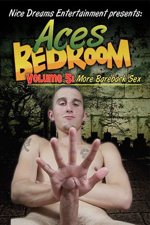 Poster de Ace's Bedroom (Volume 5: More Bareback Sex)