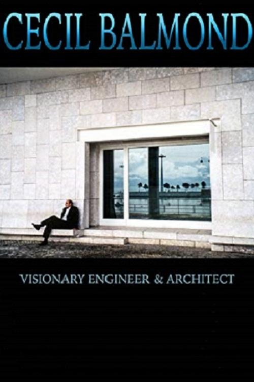 Poster de Cecil Balmond: Visionary Engineer and Architect
