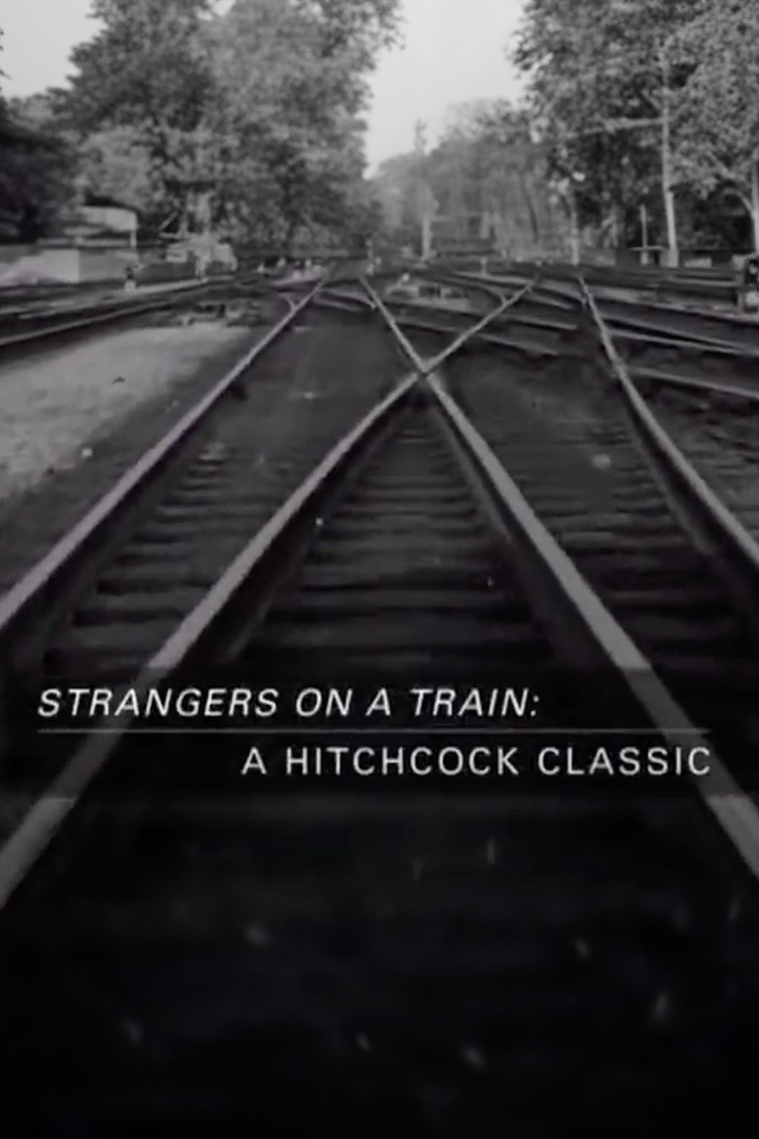 Poster de Strangers on a Train: A Hitchcock Classic